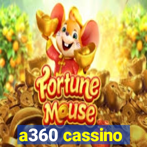 a360 cassino